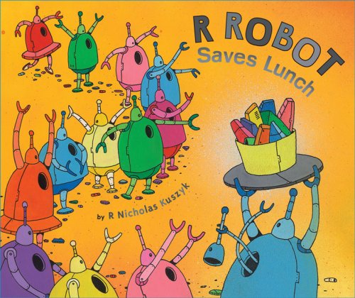 cover image R Robot Saves Lunch