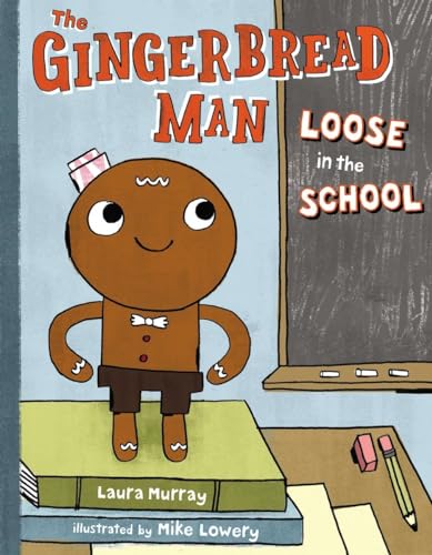 cover image The Gingerbread Man Loose in the School