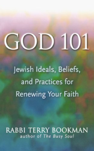 cover image God 101: Jewish Ideals, Beliefs, and Practices for Renewing Your Faith