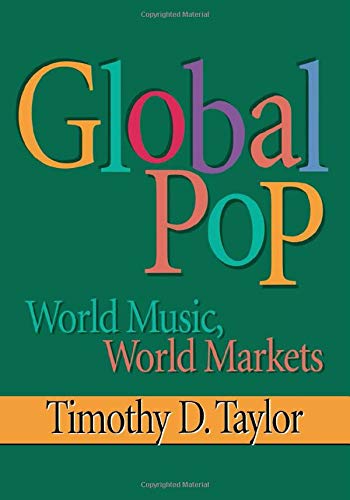 cover image Global Pop: World Music, World Markets
