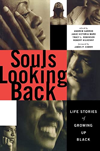 cover image Souls Looking Back: Life Stories of Growing Up Black