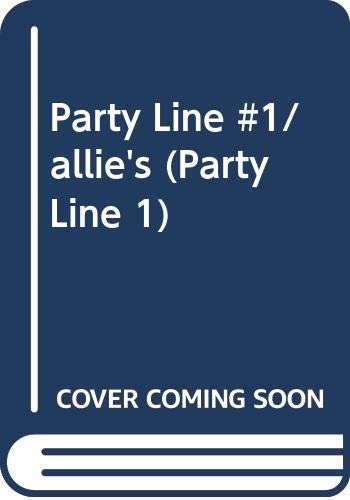 cover image Party Line #1/Allie's