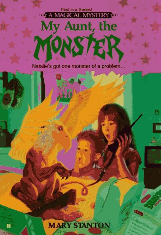 cover image My Aunt, the Monster: A Magical Mystery #1