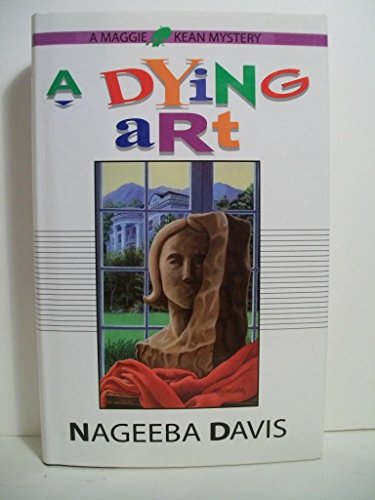cover image A DYING ART: A Maggie Kean Mystery