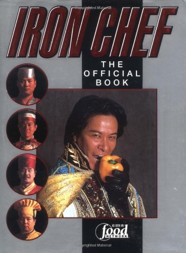 cover image Iron Chef: The Official Book