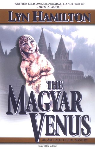 cover image THE MAGYAR VENUS: An Archaeological Mystery