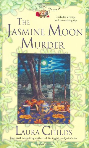 cover image THE JASMINE MOON MURDER: A Tea Shop Mystery