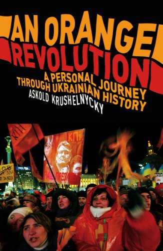 cover image An Orange Revolution: A Personal Journey Through Ukrainian History