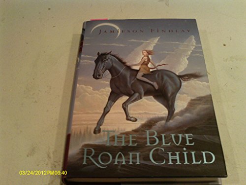 cover image THE BLUE ROAN CHILD