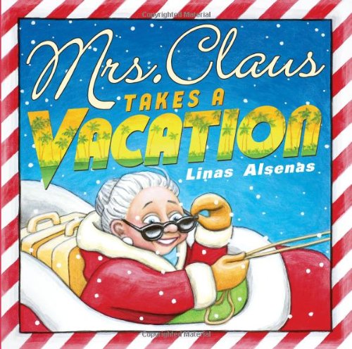 cover image Mrs. Claus Takes a Vacation