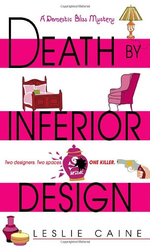 cover image DEATH BY INFERIOR DESIGN: A Domestic Bliss Mystery