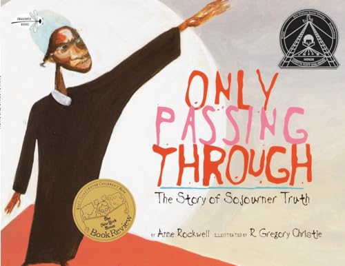 cover image ONLY PASSING THROUGH: The Story of Sojourner Truth