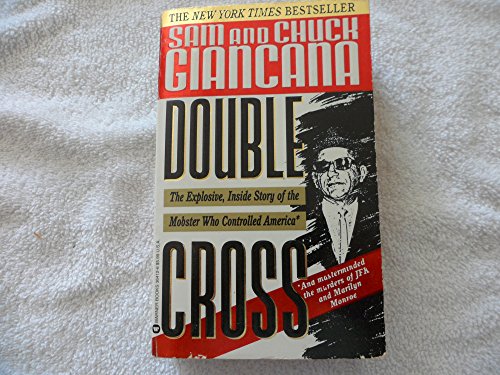 cover image Double Cross: The Explosive, Inside Story of the Mobster Who Controlled America