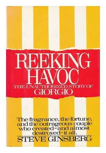 cover image Reeking Havoc: The Unauthorized Story of Giorgio