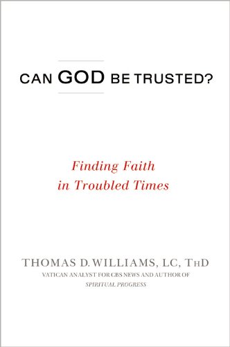cover image Can God Be Trusted? Finding Faith in Troubled Times