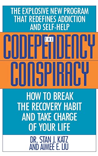 cover image Codependency Conspiracy: How to Break the Recovery Habit and Take Charge Ofyour Life