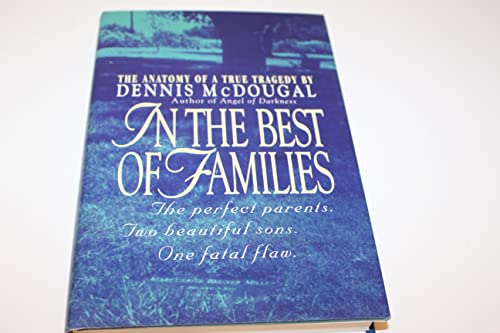 cover image In the Best of Families: The Anatomy of a True Tragedy