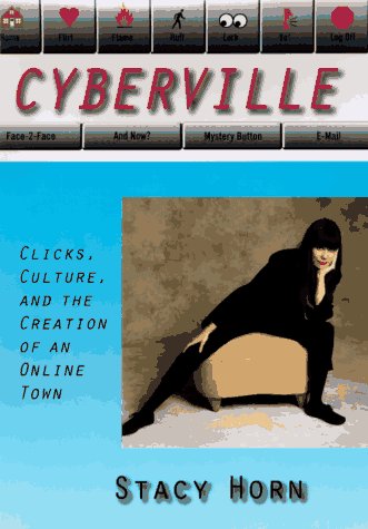 cover image Cyberville: Clicks, Cultures, and the Creation of an Online Town