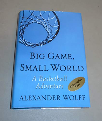 cover image BIG GAME, SMALL WORLD: A Basketball Adventure
