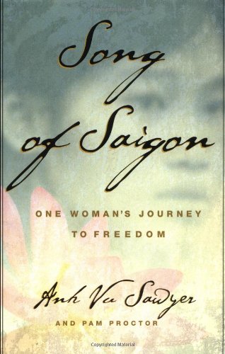 cover image SONG OF SAIGON: One Woman's Journey to Freedom