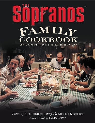 cover image THE SOPRANOS FAMILY COOKBOOK: As Compiled by Artie Bucco