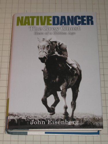 cover image NATIVE DANCER: The Grey Ghost: Hero of a Golden Age