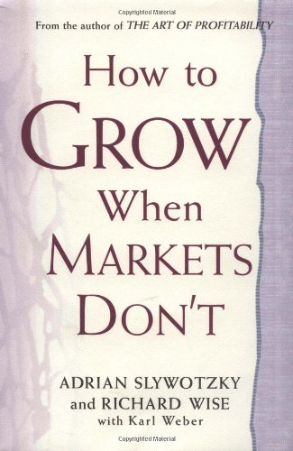 cover image How to Grow When Markets Don't: Discovering the New Drivers of Growth
