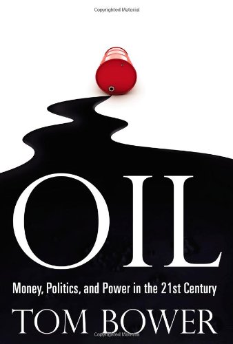cover image Oil: Money, Politics and Power in the 21st Century