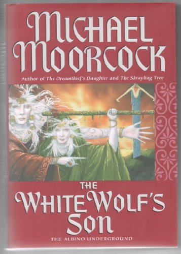 cover image  The White Wolf's Son: The Albino Underground