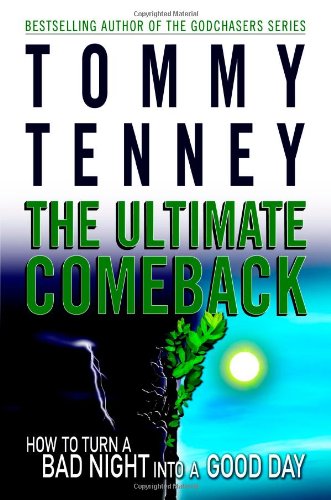 cover image The Ultimate Comeback: How to Turn a Bad Night into a Good Day