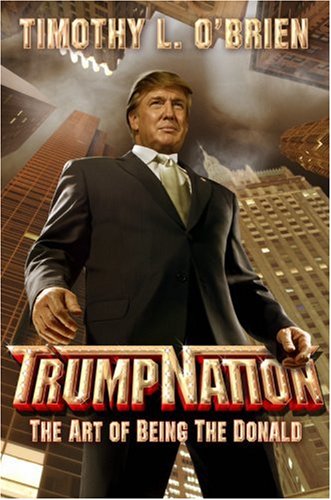 cover image Trumpnation: The Art of Being the Donald