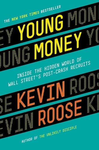 cover image Young Money: Inside the Hidden World of Wall Street’s Post-Crash Recruits