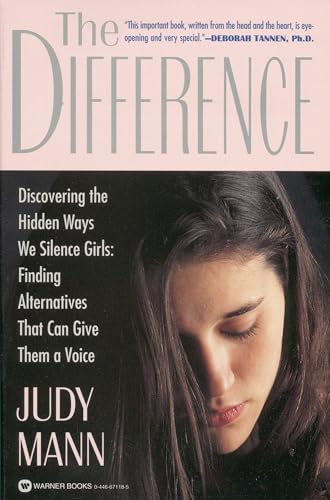 cover image The Difference: Discovering the Hidden Ways We Silence Girls - Finding Alternatives That Can Give Them a Voice