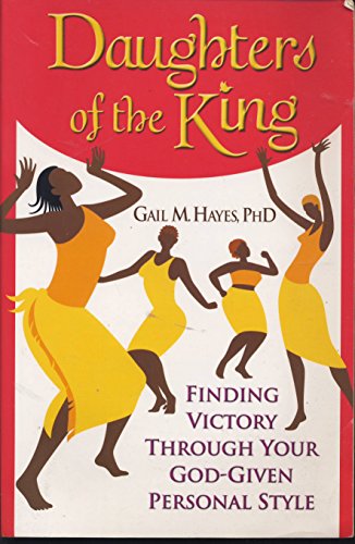 cover image DAUGHTERS OF THE KING: Finding Victory Through Your God-Given Personal Style