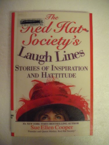 cover image The Red Hat Society's Laugh Lines: Stories of Inspiration and Hattitude