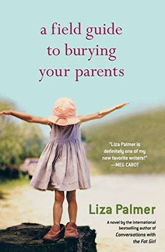 cover image A Field Guide to Burying Your Parents
