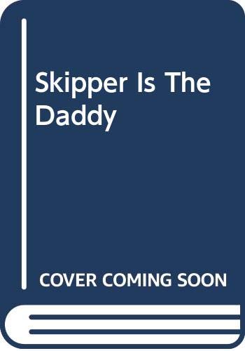 cover image Skipper Is the Daddy