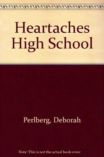cover image Heartaches High School