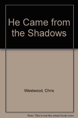 cover image He Came from the Shadows