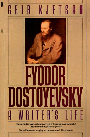 cover image Fyodor Dostoyevsky: A Writer's Life