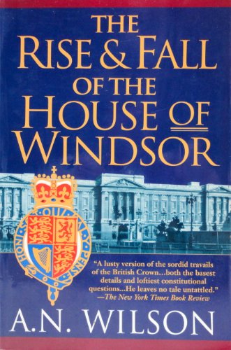 cover image The Rise and Fall of the House of Windsor