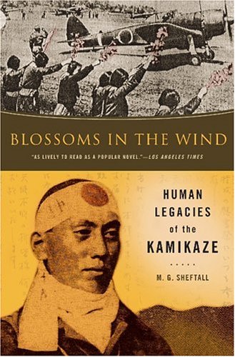 cover image Blossoms in the Wind: Human Legacies of the Kamikaze