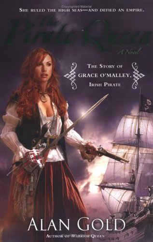 cover image The Pirate Queen: The Story of Grace O'Malley, Irish Pirate