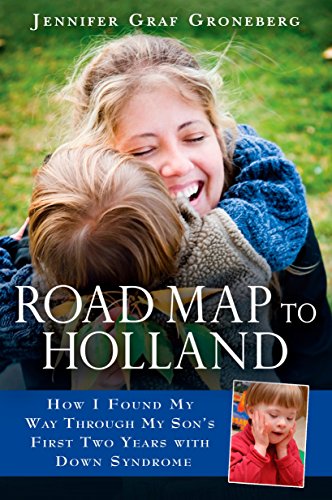 cover image Road Map to Holland: How I Found My Way Through My Son's First Two Years with Down Syndrome