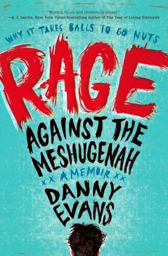 cover image Rage Against the Meshugenah: Why It Takes Balls to Go Nuts