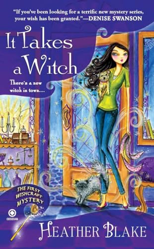 cover image It Takes a Witch: 
A Wishcraft Mystery