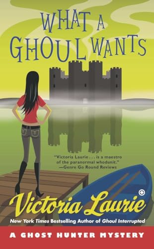 cover image What a Ghoul Wants: 
A Ghost Hunter Mystery