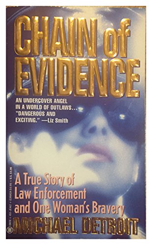 cover image Chain of Evidence: A True Story of Law Enforcement and One Woman's Bravery