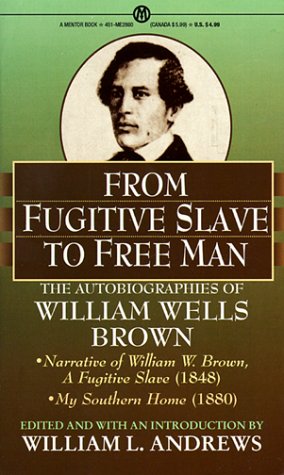 cover image From Fugitive to Free Man: The Autobiographies of William Wells Brown
