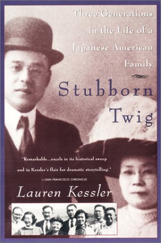 cover image Stubborn Twig: Three Generations in the Life of a Japanese American Family